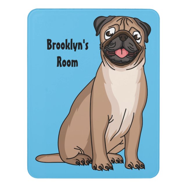 Funny happy pug dog cartoon illustration door sign (Contemporary Vert)