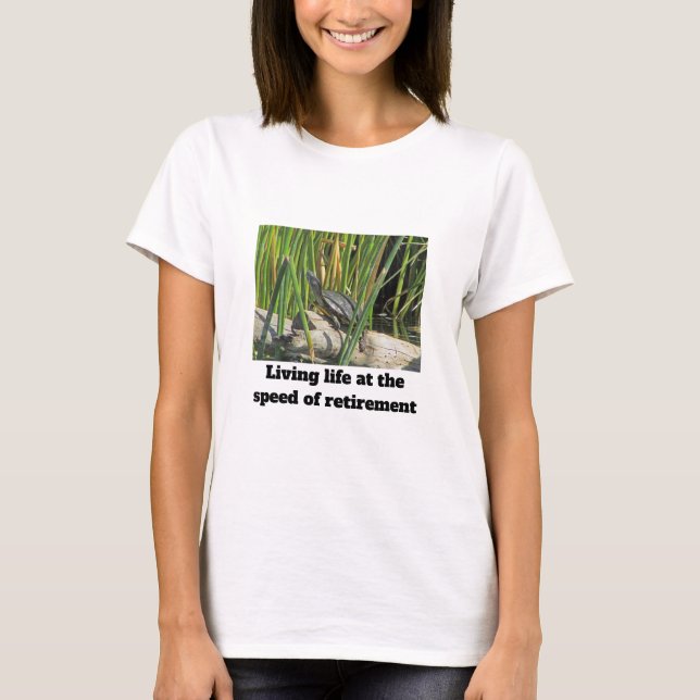 Funny Happy Retirement Humorous Turtle Photo T-Shirt (Front)