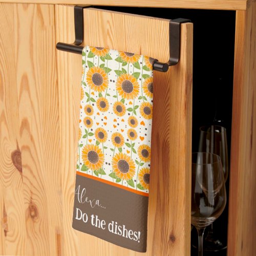 Funny Happy Sunflower Custom Alexa Quote  Kitchen Towel