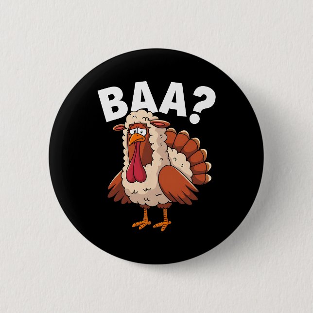 Funny Happy Thanksgiving Turkey A Lamb Costume  Button (Front)