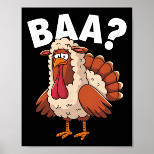 Funny Happy Thanksgiving Turkey A Lamb Costume Poster