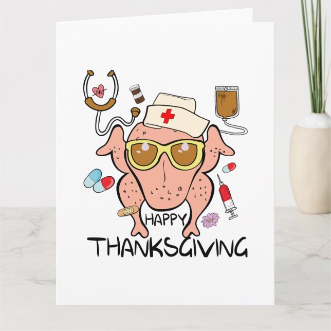 Funny Happy Thanksgiving Turkey Nurse Card (Front)