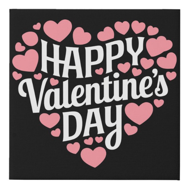 Funny Happy Valentines Day Heart Love Valentine  Faux Canvas Print (Front)