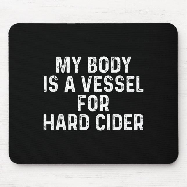 Funny Hard Cider  Mouse Pad (Front)