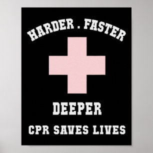 Funny Harder Faster Lifeguards Humor Cpr Saves Liv Poster