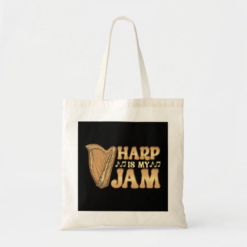Funny Harp Player Is My Jam Harpist Musician Music Tote Bag