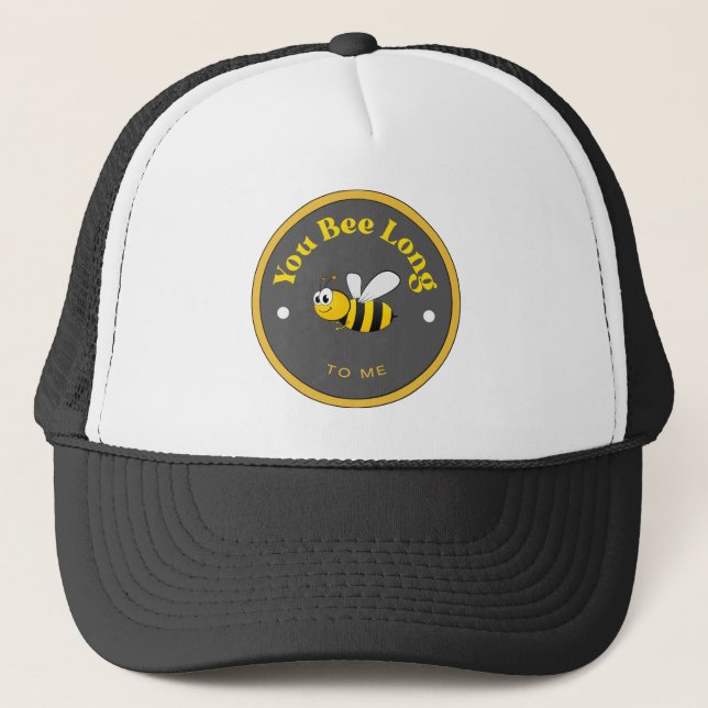 FUNNY! Hat - You Bee Long to Me - Bee (Front)
