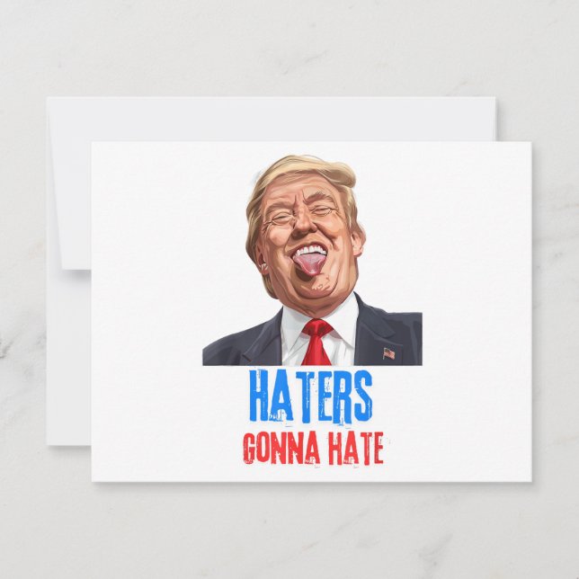 Funny Haters gonna hate quote funny saying trump (Front)