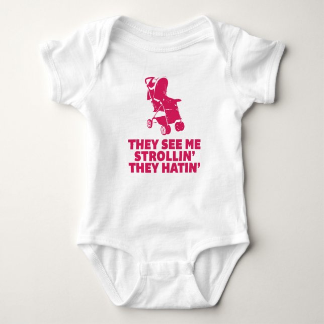 Funny Hatin' and Strollin' Infant Creeper (Front)