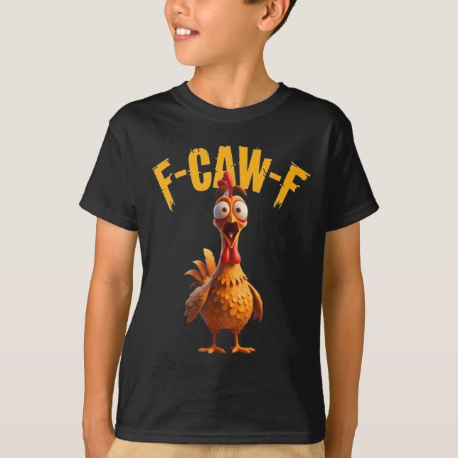 Funny Haunted Chicken F-caw-f Tee  (Front)