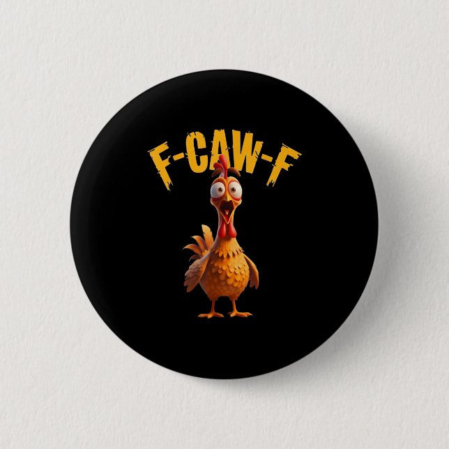 Funny Haunted Chicken F-caw-f Tee  Button (Front)