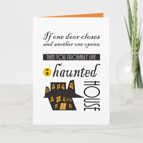 Funny Haunted House Doors Halloween Quote Card
