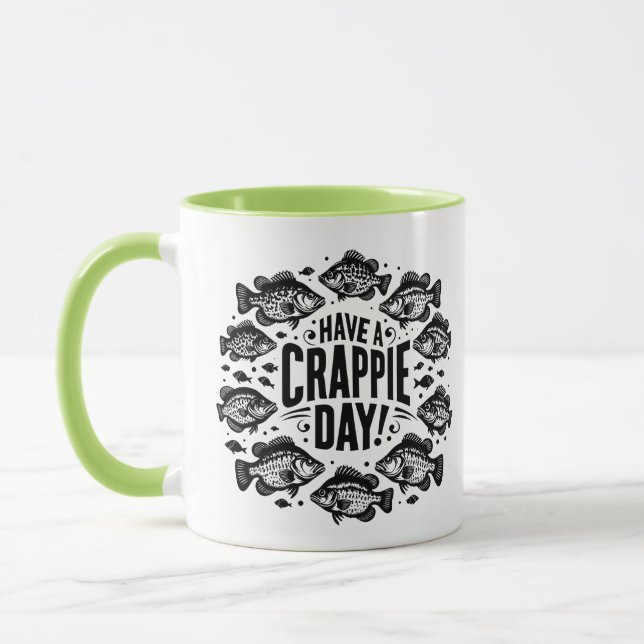 Funny Have a Crappie Day Fishing Mug (Left)