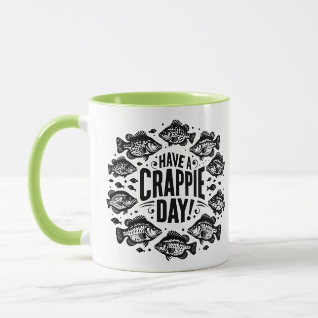 Funny Have a Crappie Day Fishing Mug (Left)