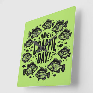 Funny Have a Crappie Day Fishing Square Wall Clock