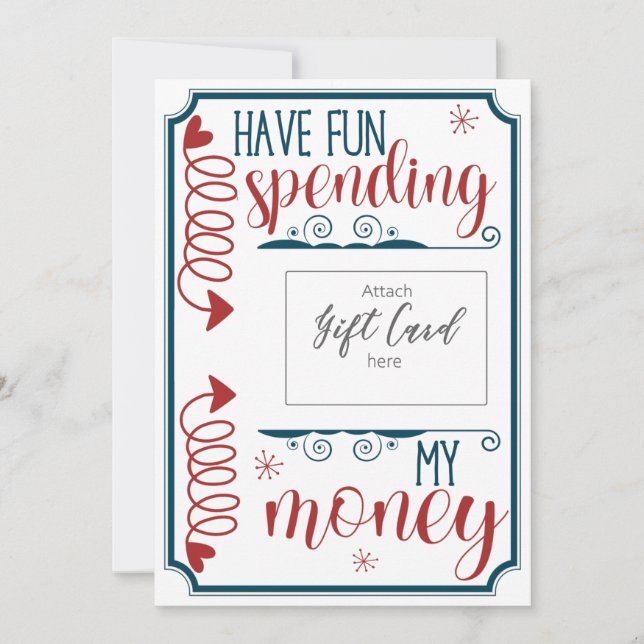 Funny Have Fun Spending My Money Gift Card Holder (Front)