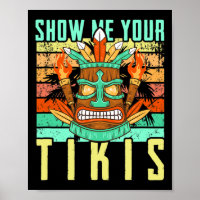 Funny Hawaiian Show Me Your Tikis Hawaii Summer Va