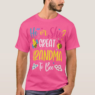 Funny He Or She What Will It Bee Great Grandma  T-Shirt