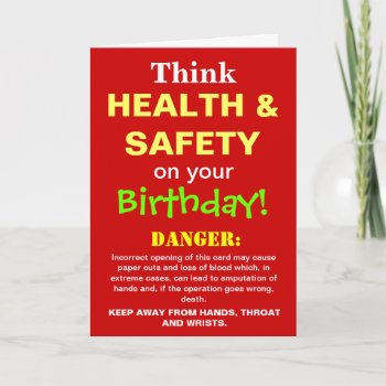 Funny Health And Safety Birthday Joke Card by 9to5Celebrity at Zazzle