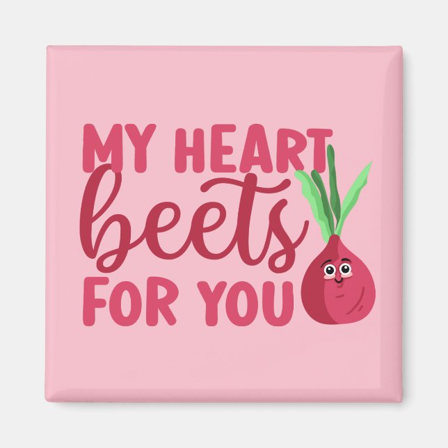 Funny Heart Beets For You Cute Valentines Day Pink Magnet (Front)