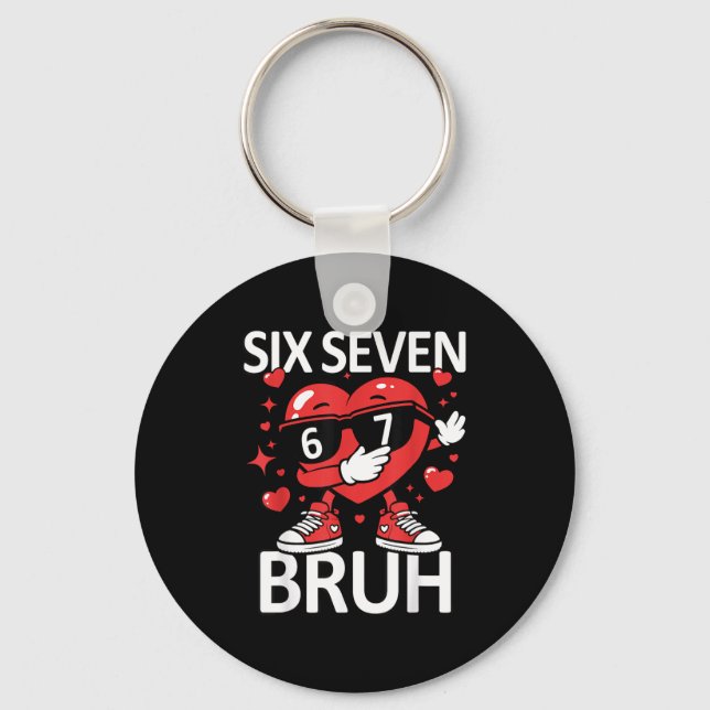 Funny Heart Dab 67 Valentine Bruh Six Seven Meme G Keychain (Front)