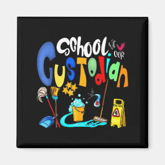 Funny Heart Love School Custodian For Teacher Kids Magnet