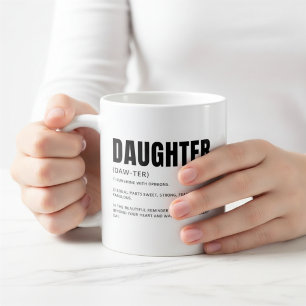 Funny Heartfelt Daughter Definition Coffee Mug