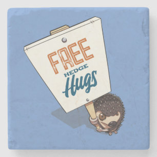 Funny Hedgehog Free Hedge Hugs Picket Sign Cartoon Stone Coaster