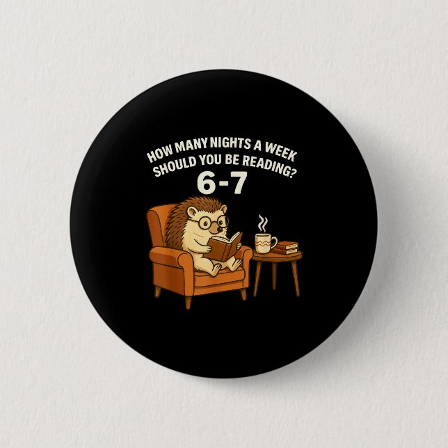 Funny Hedgehog Reading Book 67 Six Seven Meme  Button (Front)