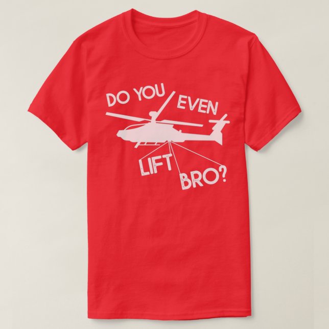 Funny Helicopter Pilot Gift  T-Shirt (Design Front)