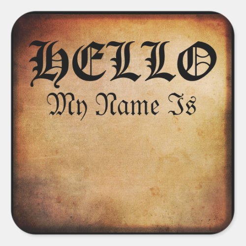 Funny Hello Name Tag Antique Parchment Gothic