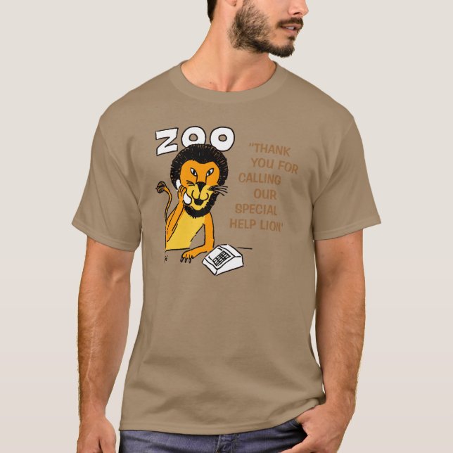 Funny Help-Lion in a Zoo Cartoon. Helpline T-Shirt (Front)