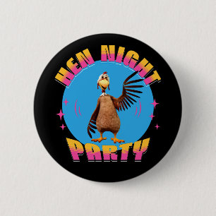 Funny Hens Night Chicken Party Humor Button