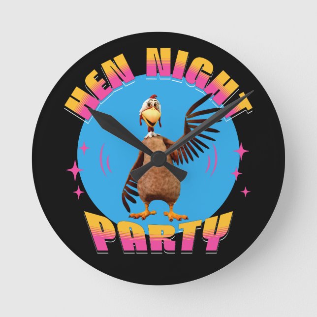 Funny Hens Night Chicken Party Humor Round Clock (Front)