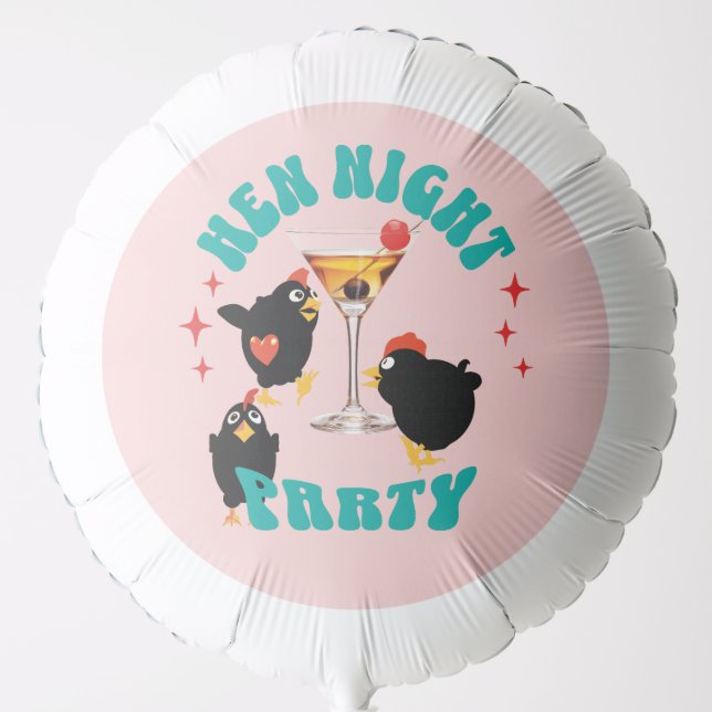 Funny Hens Night Party Funny Chicken  Balloon (Front)