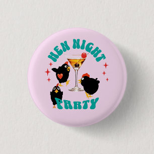 Funny Hens Night Party Funny Chicken  Button