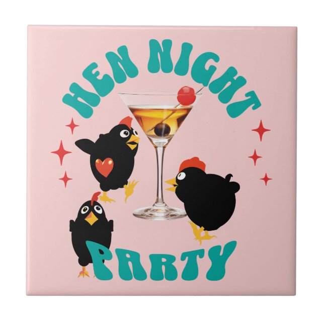 Funny Hens Night Party Funny Chicken  Ceramic Tile (Front)