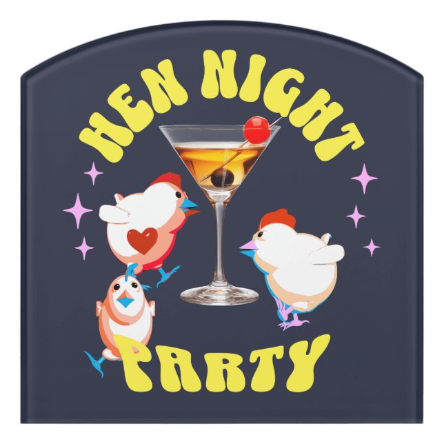 Funny Hens Night Party Funny Chicken  Door Sign (Contour Front)