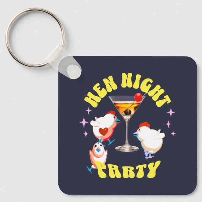 Funny Hens Night Party Funny Chicken  Keychain (Front)
