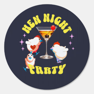 Funny Hens Night Party Funny Chicken  Sign