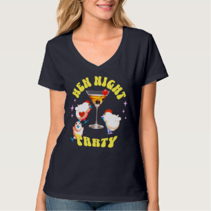 Funny Hens Night Party Funny Chicken T-Shirt