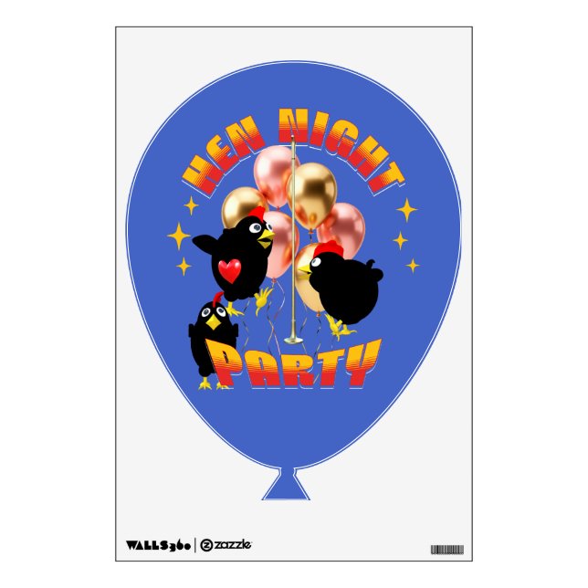 Funny Hens Night Party Funny Chicken  Wall Decal (Front)