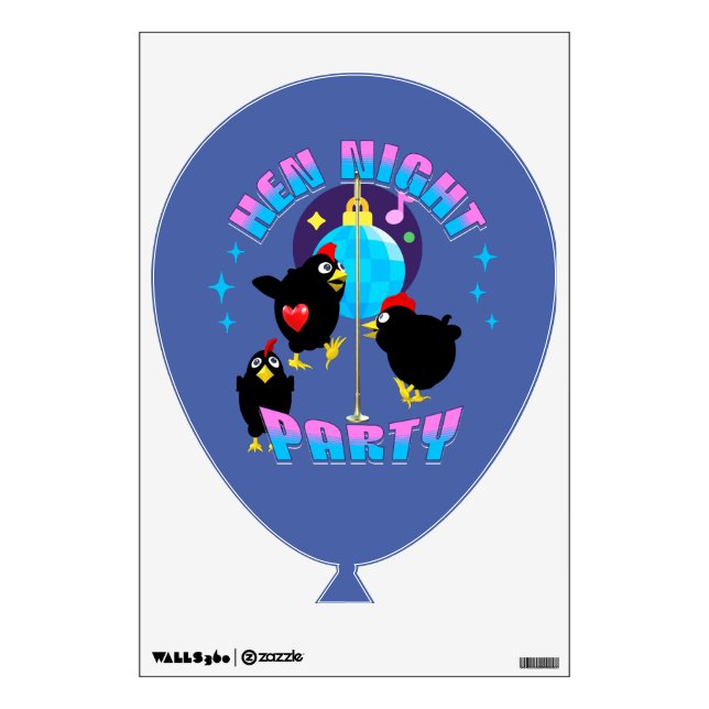 Funny Hens Night Party Funny Chicken  Wall Decal (Front)