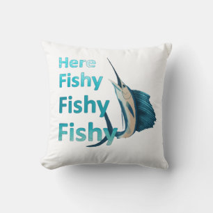 Funny Here Fish Fishy Fishy Sailfish Throw Pillow