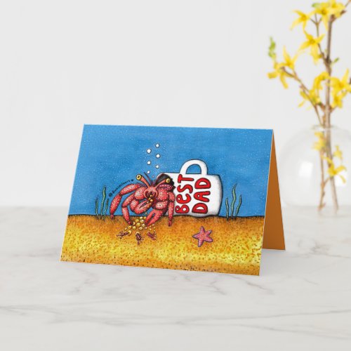 Funny Hermit Crab Fathers Day Best Dad Card