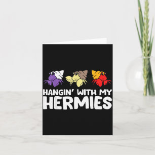 Funny Hermit Crabs Lover Hermit Crab Owner - Black Card