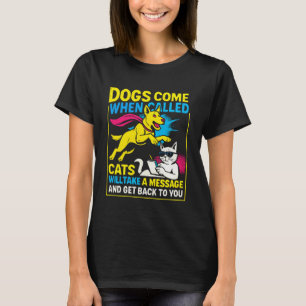 Funny Heroic Dog Comes When Called, Cat Will Take T-Shirt