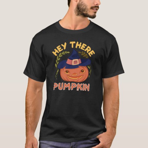 Funny Hey There Pumpkin Halloween Fall Autumn Cost T_Shirt