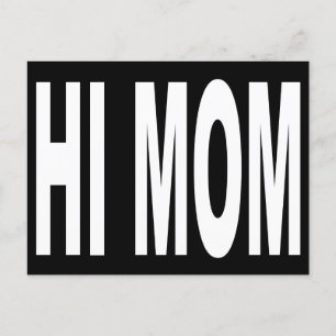 Funny Hi Mom in Large Letters Postcard