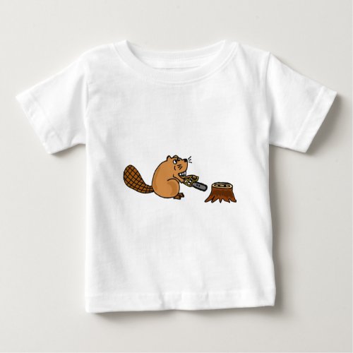 Funny High Tech Beaver with Chainsaw Baby T_Shirt
